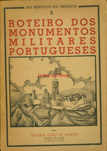 Roteiro dos  Monumentos Militares Portugueses (I-III)