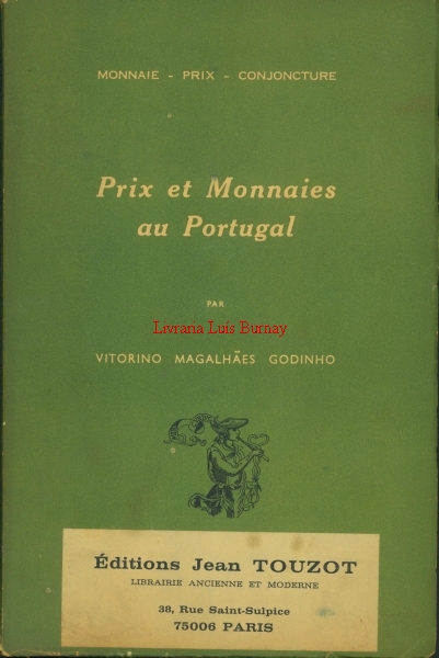 Prix et Monnaies au Portugal 1750-1850 / avant propos de Lucien Febure