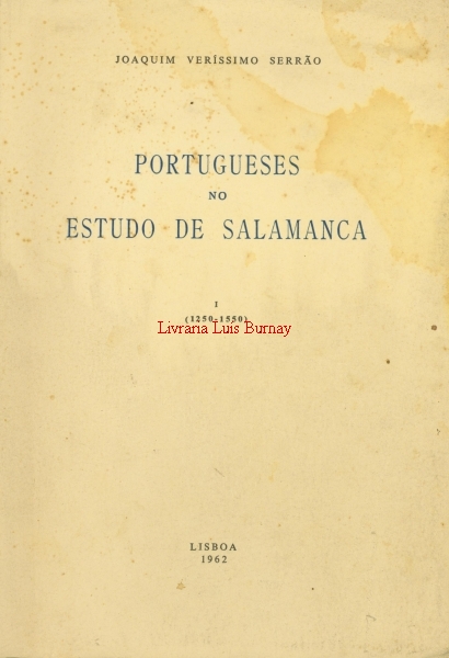 Portugueses no estudo de Salamanca I (1250-1550)