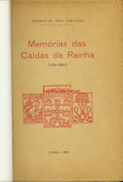 Memórias das Caldas da Rainha ( 1484-1884)