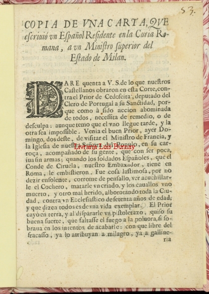 COPIA DE VNA CARTA; QVE / escrivió vn Español residente en la Curia Ro-/ mana, a vn Ministro superior del / Estado de Milan ...  en Genova a 10 de Abril 1645