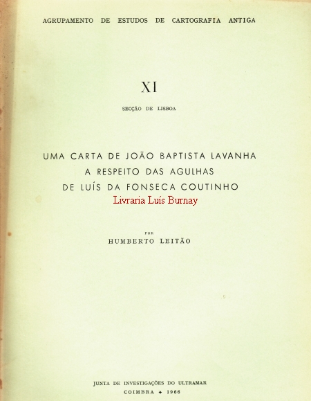 Uma carta de João Baptista Lavanha a respeito das agulhas de Luís da Fonseca Coutinho.-