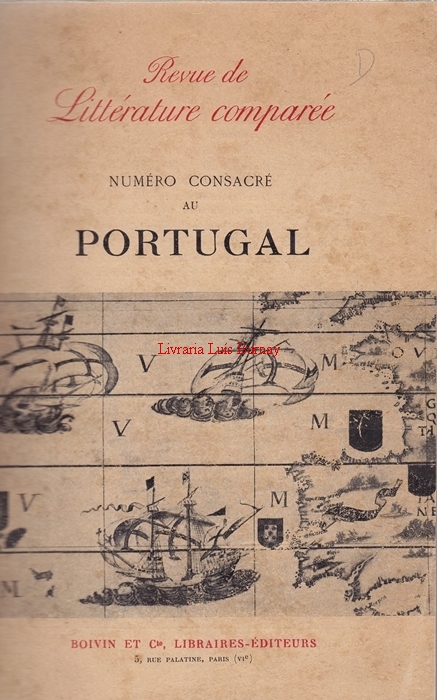 REVUE de Littérature Comparée / dirigée par P. Hazard ; J.M. Carré - Numéro consacré au Portugal - 18 e Année - 1938.-