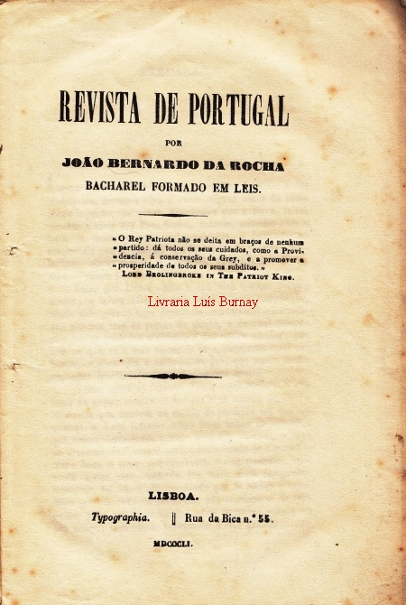 Revista de Portugal / por João Bernardo da Rocha bacharel formado em leis.-