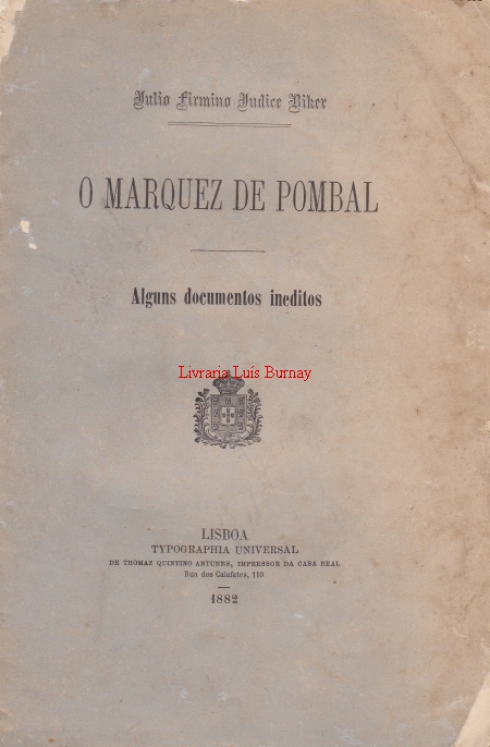 O Marquez de Pombal : Alguns documentos ineditos.-