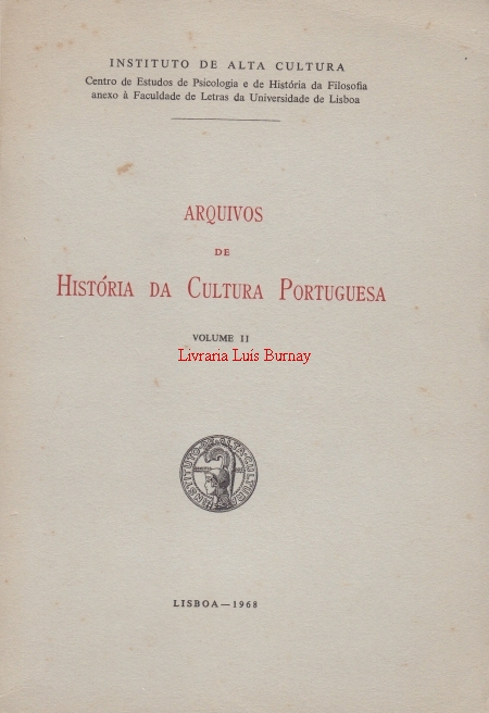 ARQUIVOS de História da Cultura Portuguesa II / Instituto de Alta Cultura.-