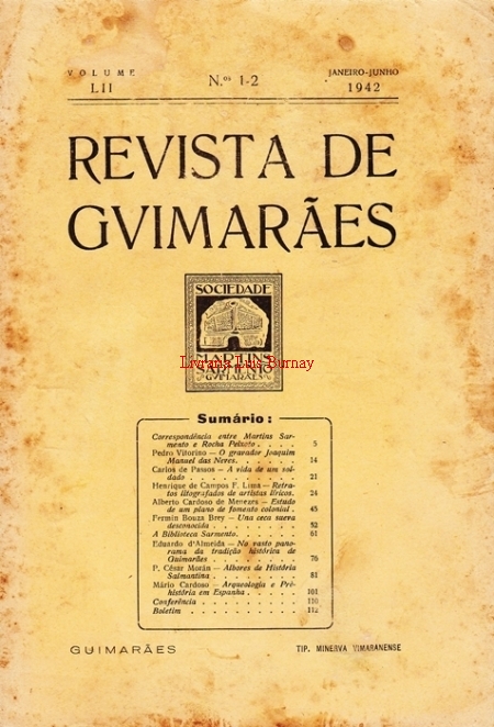 REVISTA de Guimarães / direcção e edição da Sociedade Martins Sarmento - Volume LII - Janeiro-Junho 1942.