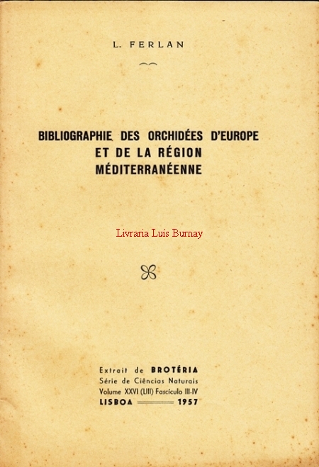 Bibliographie des Orchidées d'Europe et de la Région Méditerranéenne.