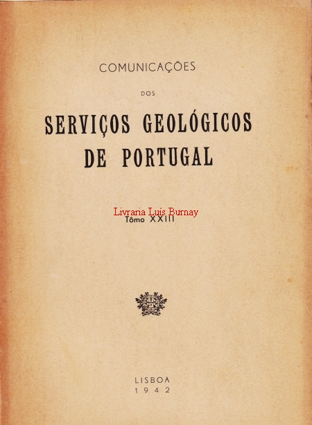 COMUNICAÇÕES dos Serviços Geológicos de Portugal / Direcção de Minas e Serviços Geológicos - Tomo XXIII