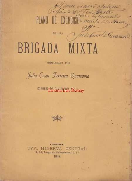Plano de Exercicio de uma brigada mixta / commandada por Julio Cesar Ferreira Quaresma