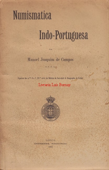 Numismatica Indo- Portuguesa / por Manoel Joaquim de Campos
