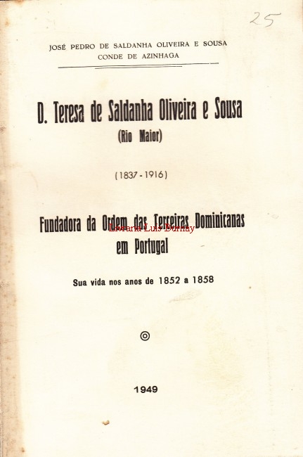 D. Teresa de Saldanha Oliveira e Sousa (Rio Maior) (1837-1916) - Fundadora da Ordem das Terceiras Dominicanas em Portugal - Sua vida nos anos de 1852 a 1858