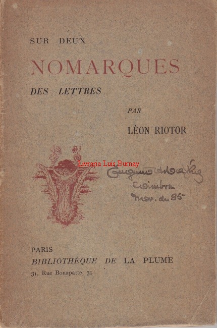 Sur deux Nomarques des lettres / par Léon Riotor