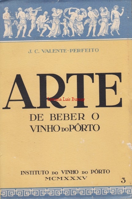 Arte de beber o Vinho do Porto