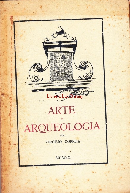 Arte e Arqueologia: Estudos, impressões, criticas & comentarios
