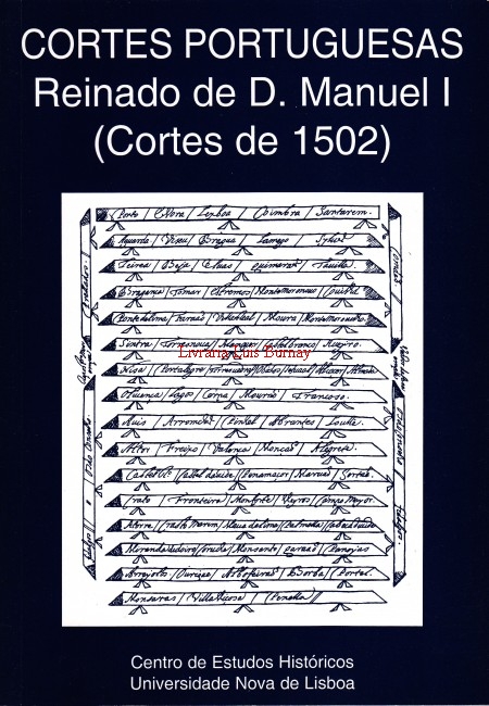 CORTES PORTUGUESAS: Reinado de D. Manuuel I (Cortes de 1502)