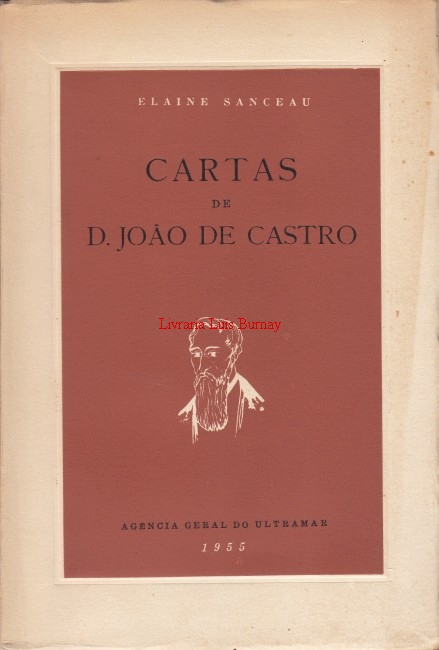 Cartas de D. João de Castro / coligidas e anotadas por Elaine Sanceau