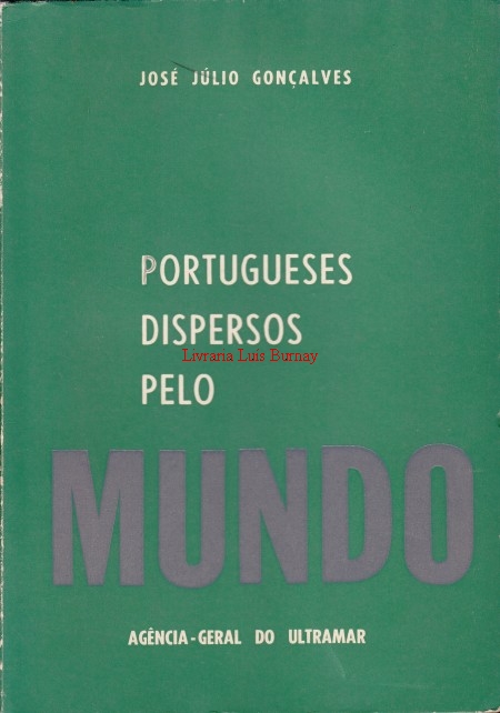 Portugueses dispersos pelo mundo (síntese estatística)