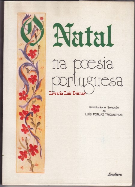 NATAL na Poesia Portuguesa / introdução e seleção de Luís Forjaz Trigueiros