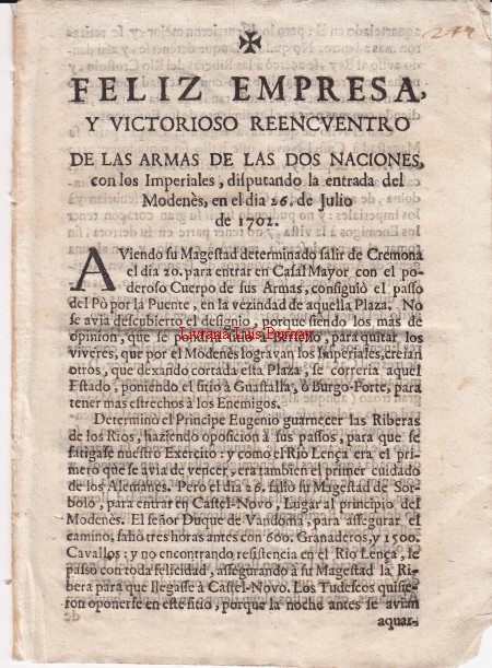 FELIZ EMPRESA, / Y VICTORIOSO REENCVENTRO / DE LAS ARMAS DE LAS DOS NACIONES, / com los Imperiales, disputando la entrada del / Modenès, en el dia 26. de Julio / de 1702.