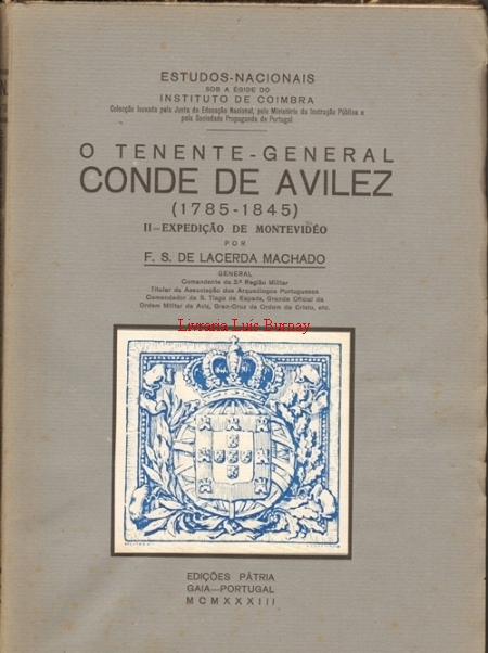 O Tenente-General Conde de Avilez (1785-1845) II - Expedição de Montevideo.-
