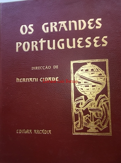 Os Grandes Portugueses : obra monumental planeada e dirigida por…