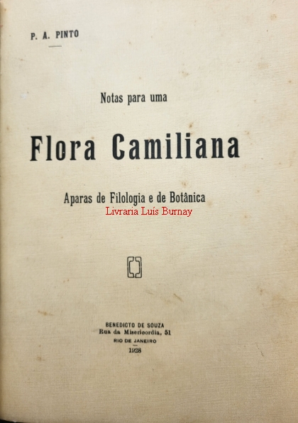 Notas para uma Flora Camiliana: aparas de Filologia e de Botânica