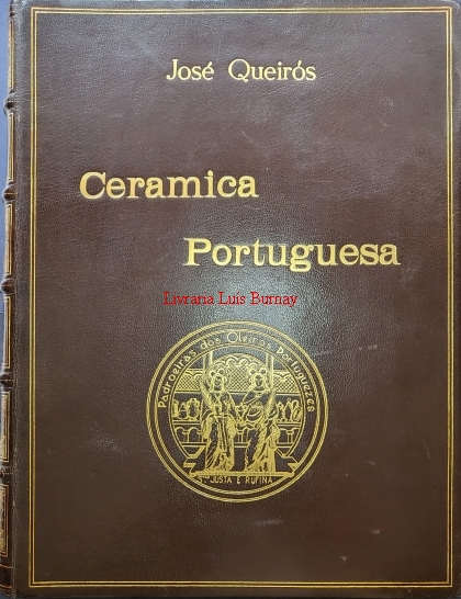 Cerâmica Portuguesa.- 2ª edição (corrigida e aumentada pelo autor e pelos editores)