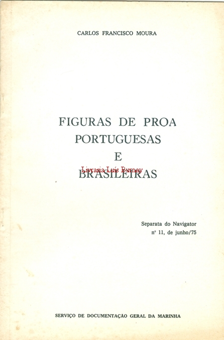 Figuras de Proa Portuguesas e Brasileiras.-