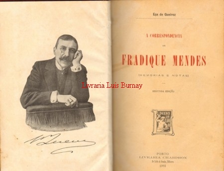 A Correspondencia de Fradique Mendes (memorias e notas).- Segunda edição 