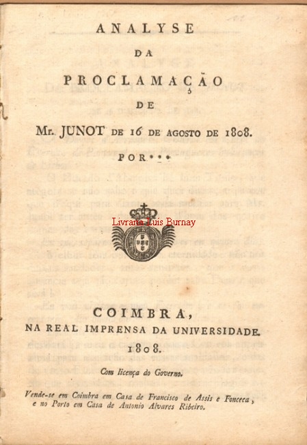 ANALYSE da Proclamação de Mr. Junot de 16 de Agosto de 1808 / por ***
