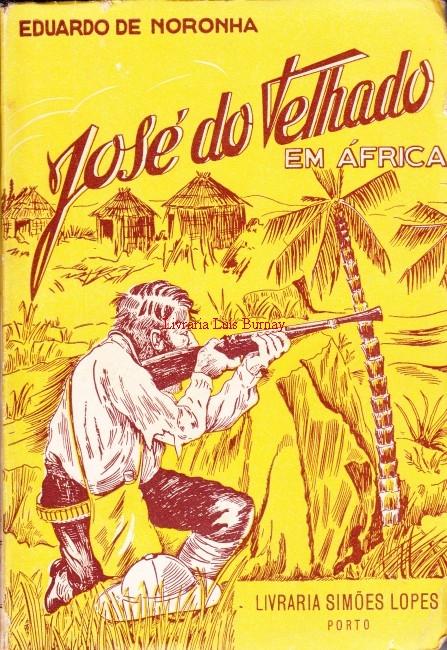 José do Telhado em Africa (romance baseado sobre factos históricos).- 2ª edição, acrescida da \