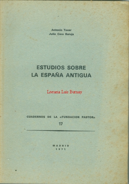 Estudios sobre la España Antigua.-