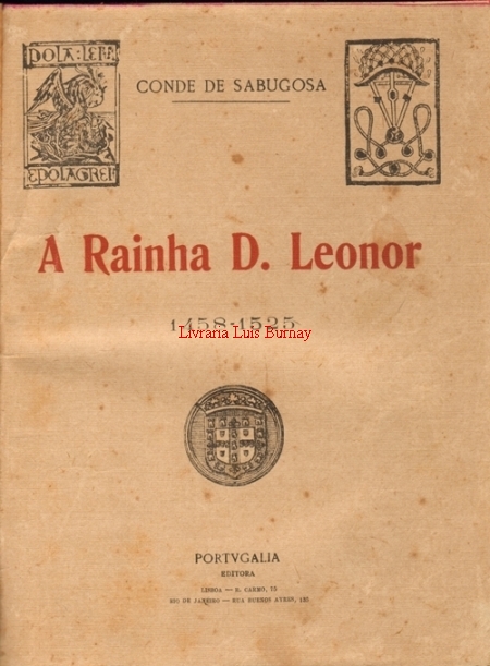 A Rainha D. Leonor 1458-1525